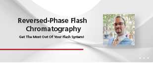 Reversed_Phase_Flash_Chromatography_Get_The_Most_Out_Of_Your_Flash_System